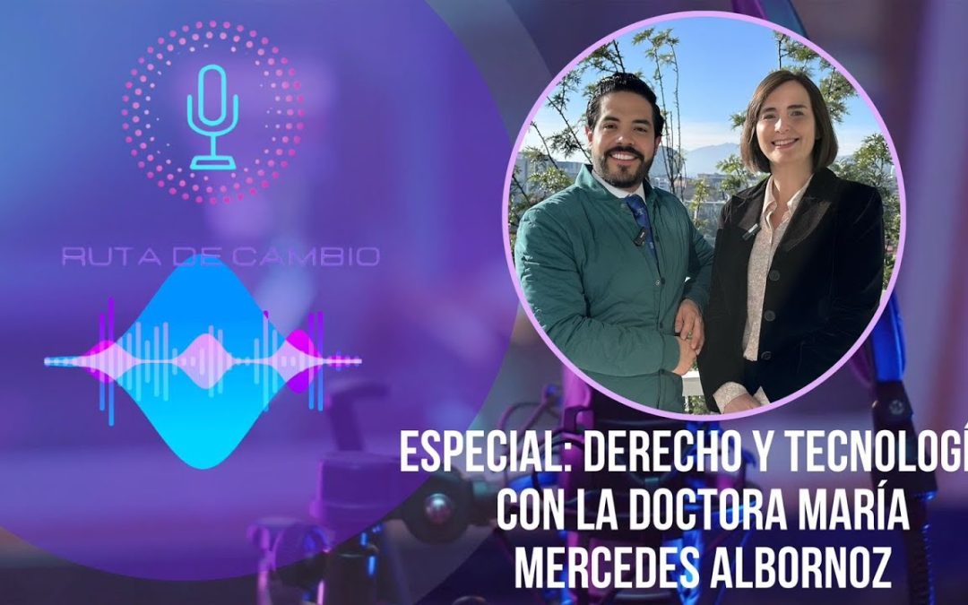RUTA DE CAMBIO. ESPECIAL: DERECHO Y TECNOLOGÍA | MAGISTRADO JUAN JAIME