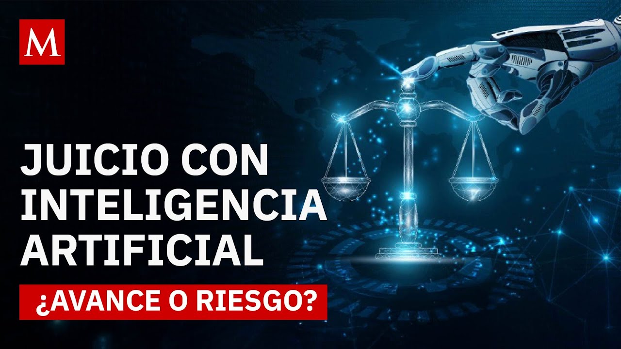 Inteligencia artificial en la justicia mexicana: el primer caso histórico en tribunales