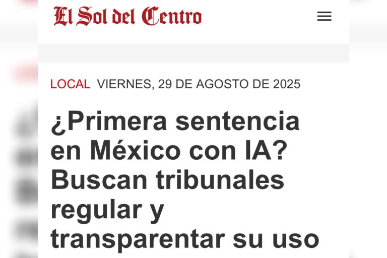 ¿Primera sentencia en México con IA? Buscan tribunales regular y transparentar su uso – El Sol del Centro | Noticias Locales, Policiacas, sobre México, Aguascalientes y el Mundo