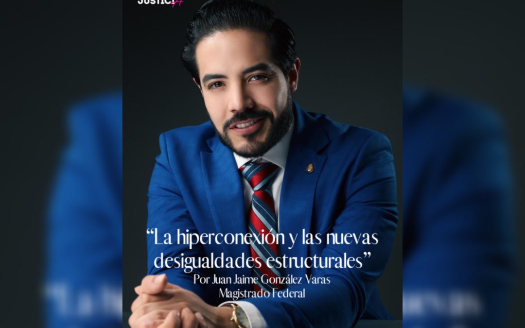 La hiperconexión y las nuevas desigualdades estructurales.
