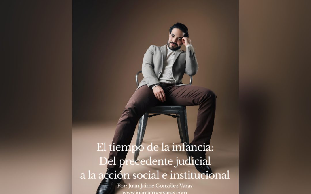 El tiempo de la infancia: del precedente judicial a la acción social e institucional.