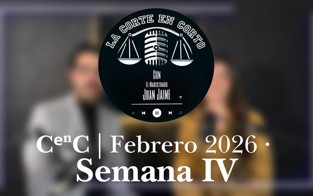 CᵉⁿC | Febrero 2026 • Semana IV