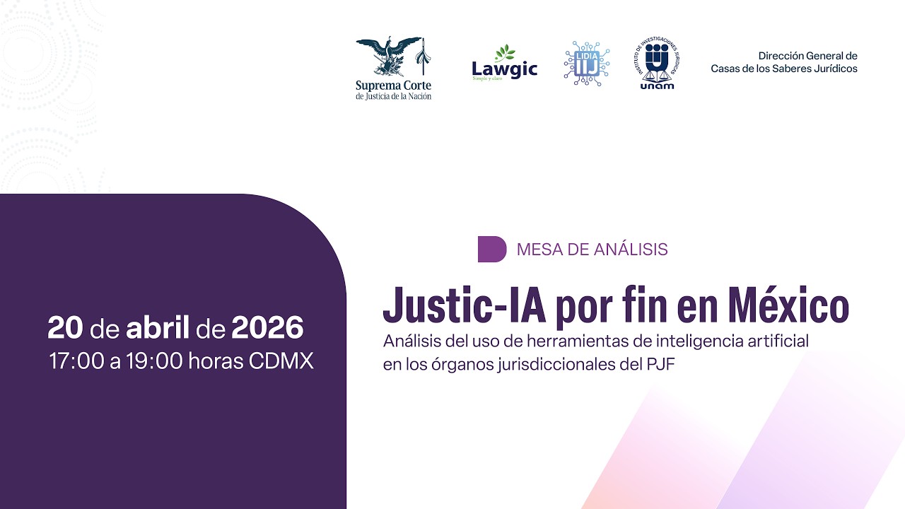 Mesa de Análisis: Justic-IA por fin en México