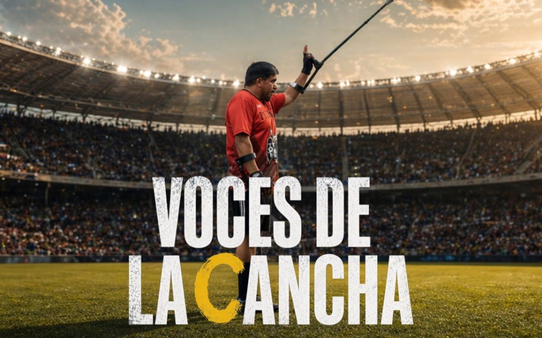 VOCES DE LA CANCHA “LO QUE NOS JUGAMOS EN EL FUTBOL” | Documental